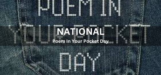 National Poem In Your Pocket Day [राष्ट्रीय कविता आपकी जेब में दिन]